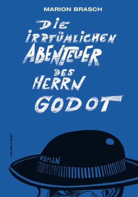 Marion Brasch - Die irrtümlichen Abenteuer des Herrn Godot, E-bok