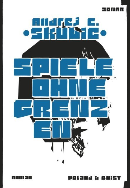 Andrej E. Skubic - Spiele ohne Grenzen, E-bok