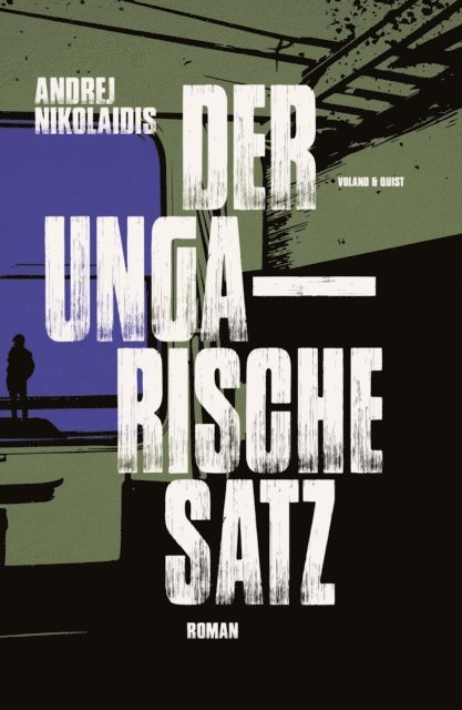 Andrej Nikolaidis - Der ungarische Satz, E-bok