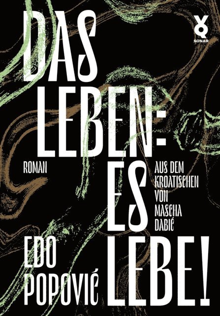 Edo Popovic - Das Leben: es lebe!, E-bok