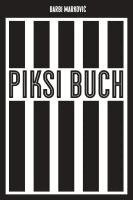Barbi Markovic - Piksi-Buch, Häftad. Tillgänglighet: Lägg i varukorg