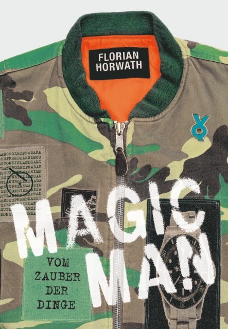 Florian Horwath - Magic Man, E-bok