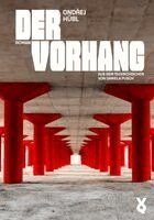 Ondrej Hübl - Der Vorhang, Inbunden