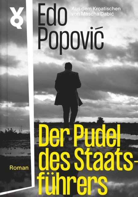 Edo Popovic - Der Pudel des Staatsführers, E-bok
