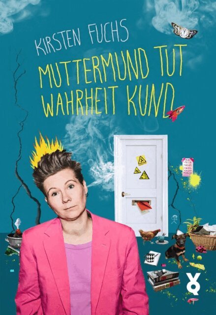 Kirsten Fuchs - Muttermund tut Wahrheit kund, E-bok