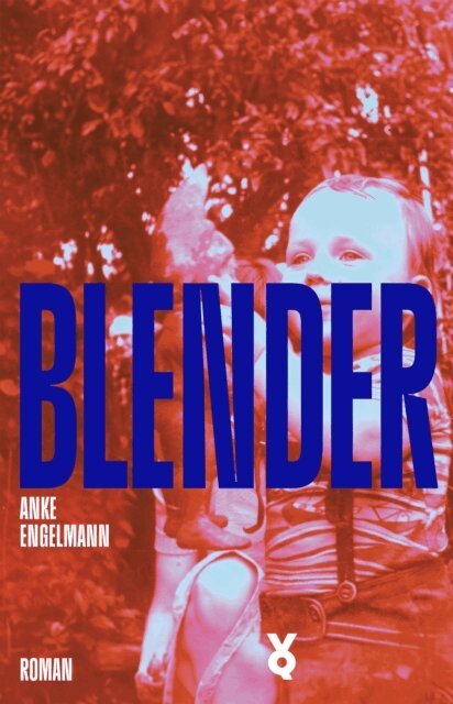 Anke Engelmann - Blender, E-bok