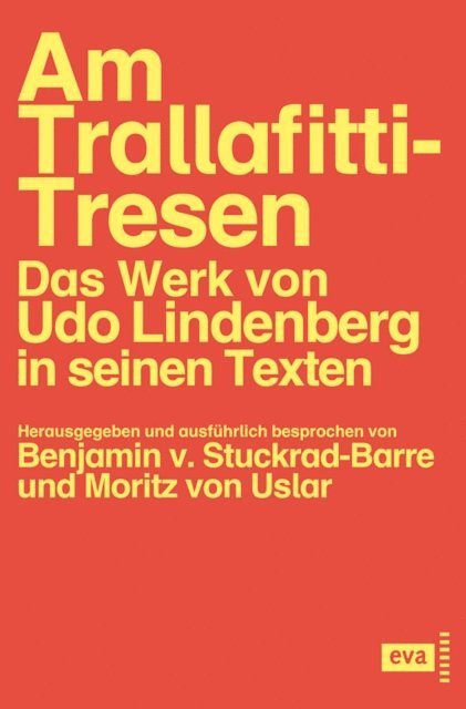 Udo Lindenberg, Moritz von Uslar, Benjamin von Stuckrad-Barre - Am Trallafitti-Tresen, E-bok