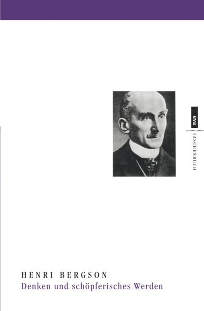 Henri Bergson - Denken und schöpferisches Werden, E-bok