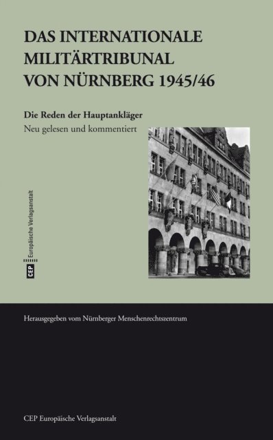 Matthias Gemahlich, Lilia Antipow, Otto Bohm, Rainer Huhle - Das Internationale Militärtribunal von Nürnberg 1945/46, E-bok