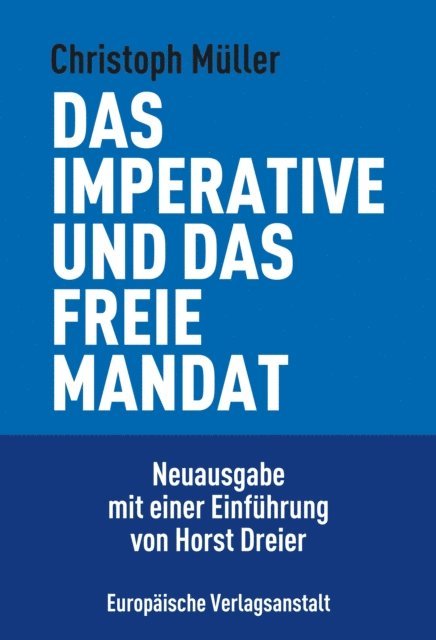 Christoph Muller - Das imperative und das freie Mandat, E-bok