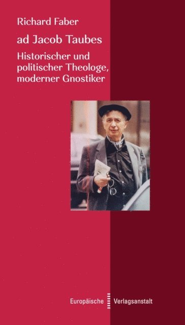 Richard Faber - ad Jacob Taubes, E-bok