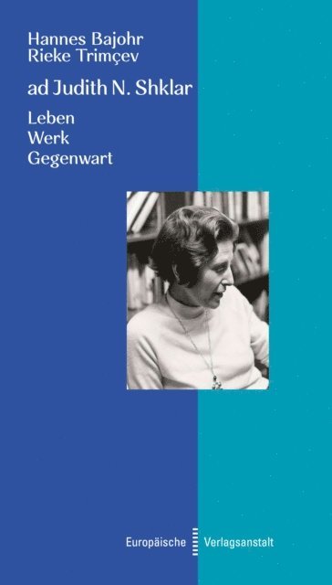 Rieke Trimcev, Hannes Bajohr - ad Judith N. Shklar, E-bok