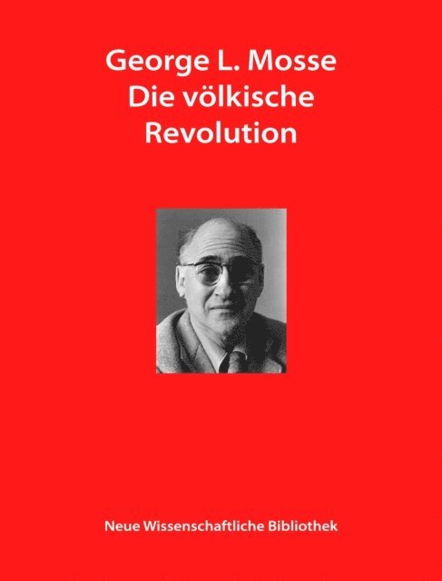 George L. Mosse - Die völkische Revolution, E-bok