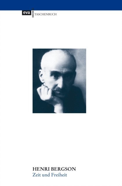 Henri Bergson - Zeit und Freiheit, E-bok