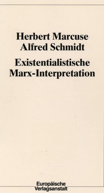 Alfred Schmidt, Herbert Marcuse - Existentialistische Marx-Interpretation, E-bok