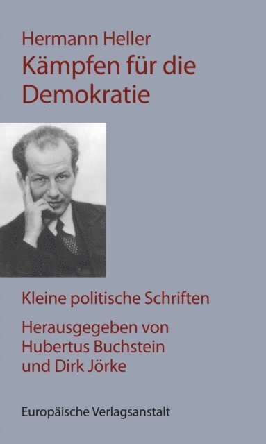 Hermann Heller, Dirk Jorke, Hubertus Buchstein - Kämpfen für die Demokratie, E-bok