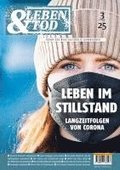 Leben im Stillstand