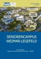 Twsd Wohnen plus. . . gGmbH - Seniorencampus Weimar-Legefeld, Häftad. Tillgänglighet: Lägg i varukorg