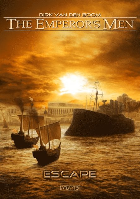 Dirk van den Boom - Emperor's Men 5: Escape, E-bok