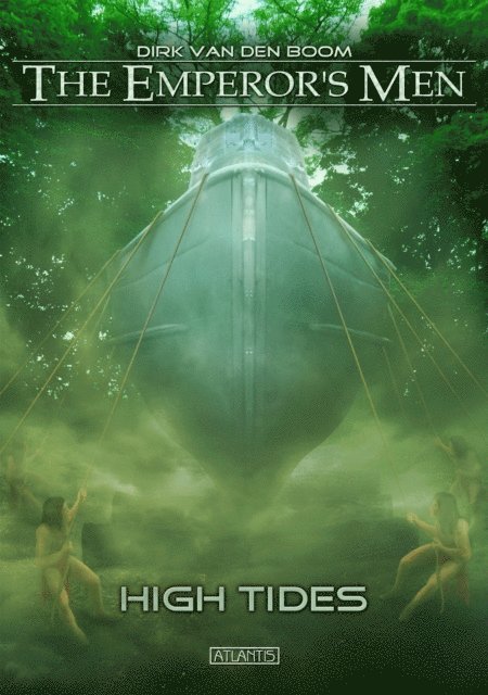 Dirk van den Boom - Emperor's Men 9: High Tides, E-bok