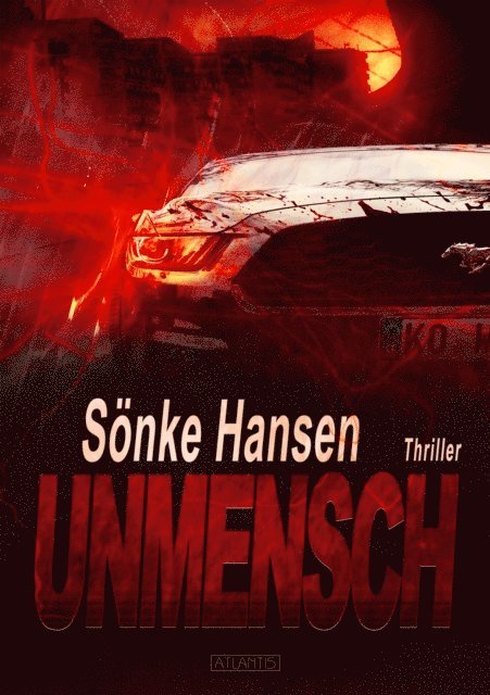 Sonke Hansen - Unmensch, E-bok