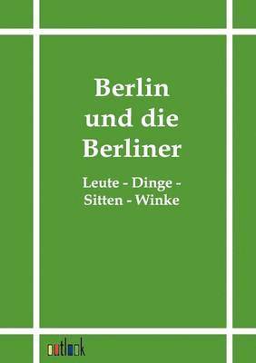 J Bielefeld Verlag - Berlin und die Berliner, Häftad