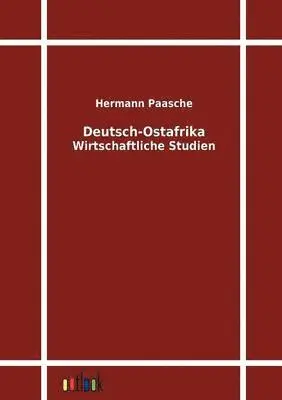 Hermann Paasche - Deutsch-Ostafrika, Häftad. Tillgänglighet: Lägg i varukorg