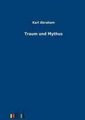 Traum und Mythus