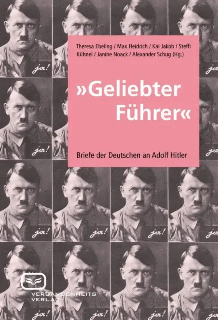 Janine Noack, Kai Jakob, Maximilian Heidrich, Theresa Ebeling - "Geliebter Führer", E-bok. Tillgänglighet: Lägg i varukorg