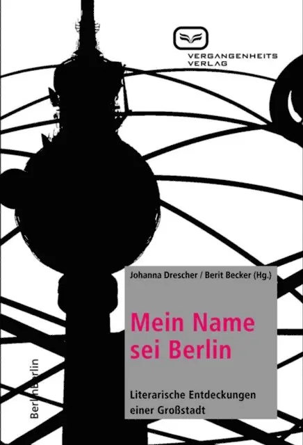 Berit Becker, Johanna Drescher - Mein Name sei Berlin, E-bok. Tillgänglighet: Lägg i varukorg
