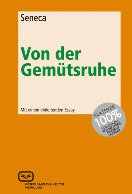 Seneca - Von der Gemütsruhe, E-bok. Tillgänglighet: Lägg i varukorg
