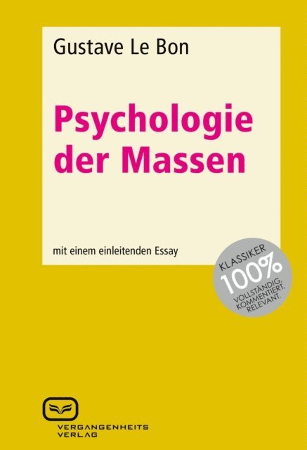 Gustave Le Bon - Psychologie der Massen, E-bok