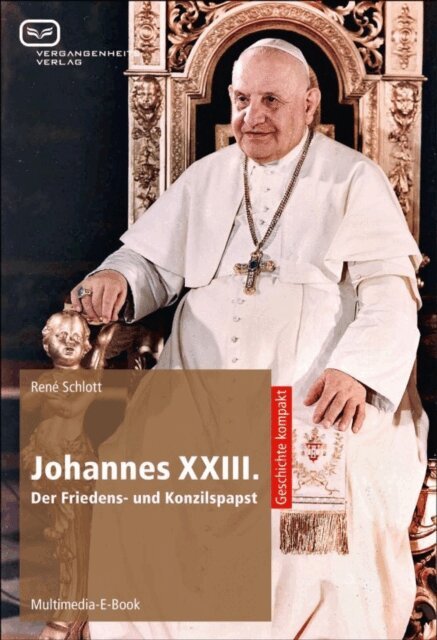 Rene Schlott - Johannes XXIII., E-bok