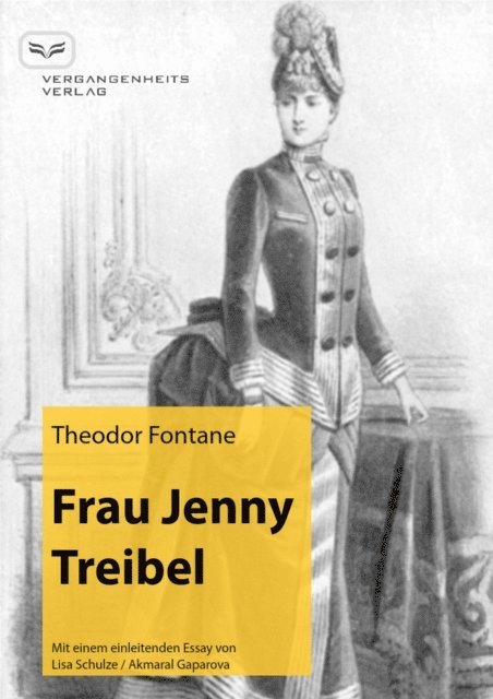 Theodor Fontane - Frau Jenny Treibel, E-bok