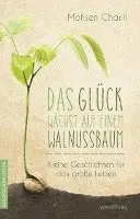 Mohsen Charifi - Das Glück wächst auf einem Walnussbaum, Häftad. Tillgänglighet: Lägg i varukorg