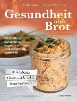 Silke Gugenberger-Wachtler - Gesundheit aufs Brot, Häftad. Tillgänglighet: Lägg i varukorg