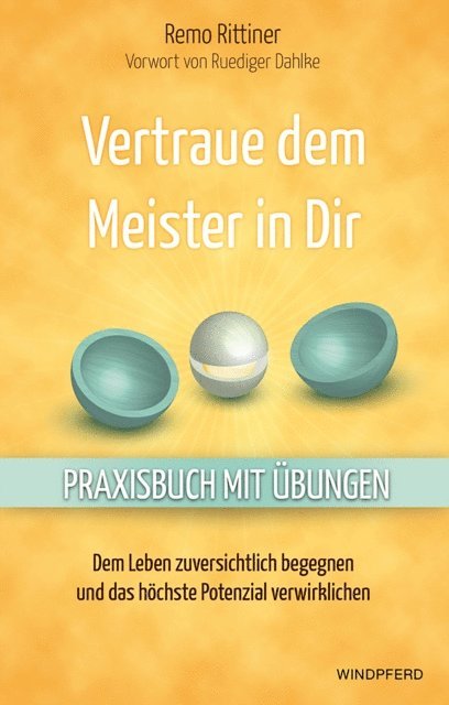 Remo Rittiner - Vertraue dem Meister in dir, E-bok