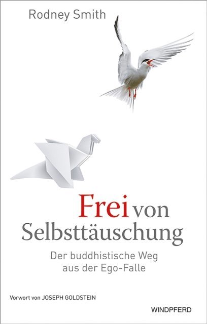 Rodney Smith - Frei von Selbsttäuschung, E-bok