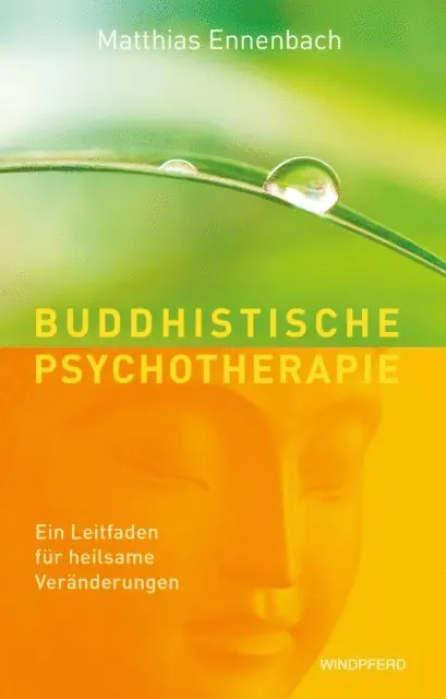 Matthias Ennenbach - Buddhistische Psychotherapie, E-bok. Tillgänglighet: Lägg i varukorg