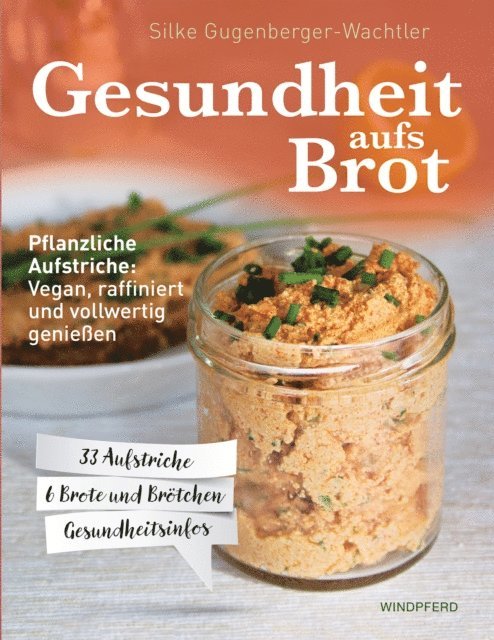 Silke Gugenberger-Wachtler - Gesundheit aufs Brot, E-bok. Tillgänglighet: Lägg i varukorg