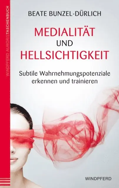 Beate Bunzel-Durlich - Medialität und Hellsichtigkeit, E-bok. Tillgänglighet: Lägg i varukorg