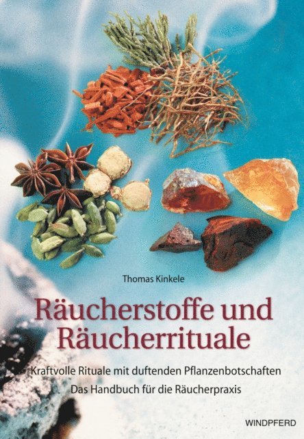 Thomas Kinkele - Räucherstoffe und Räucherrituale, E-bok