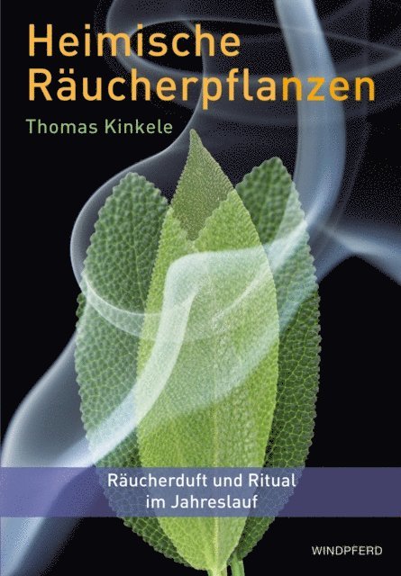 Thomas Kinkele - Heimische Räucherpflanzen, E-bok