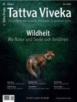Jennie Appel, Wolf-Dieter Storl, Torsten Schäfer, Dominik Eulberg - Tattva Viveka 107 - Wildheit, Övrigt