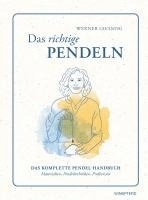 Werner Giessing - Das richtige Pendeln, Häftad