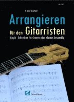 Felix Schell - Arrangieren für den Gitarristen, Häftad