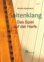 Monika Mandelartz - Saitenklang - Harfenschule, Häftad