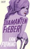 Ian Fleming - James Bond 007 Bd. 4. Diamantenfieber, Häftad