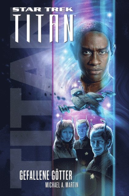 Michael A. Martin - Star Trek - Titan 7: Gefallene Götter, E-bok