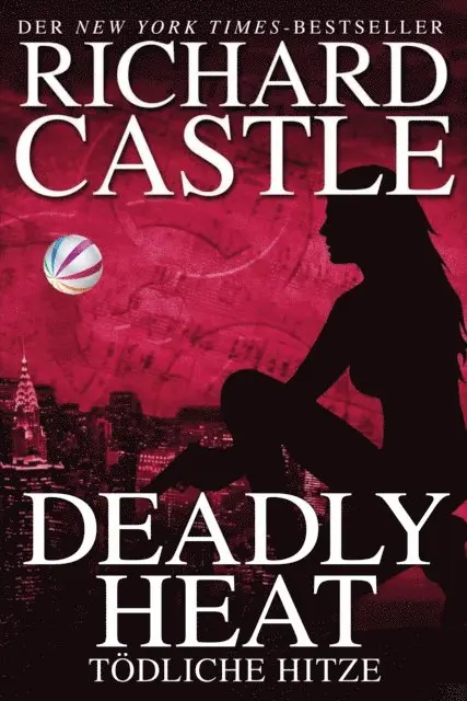 Richard Castle - Castle 5: Deadly Heat - Tödliche Hitze, E-bok. Tillgänglighet: Lägg i varukorg